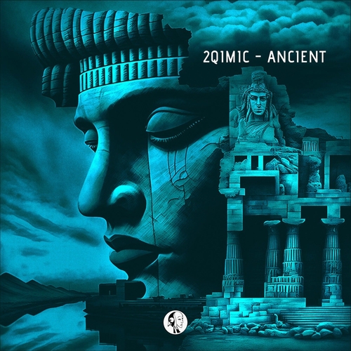 2Qimic - Ancient [SYYKBLK081]